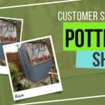 Potting Shed: Customer Stories